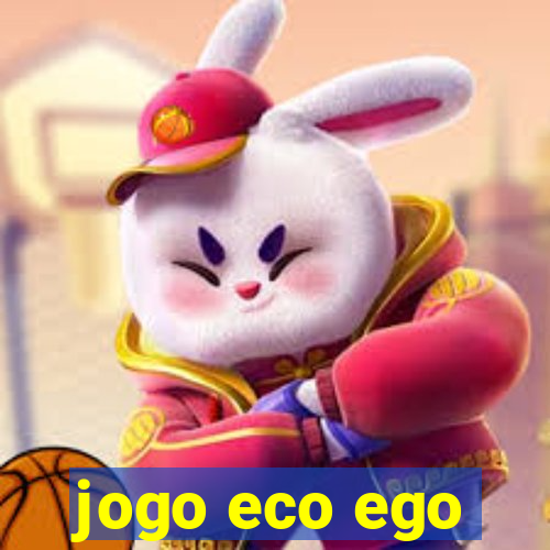 jogo eco ego